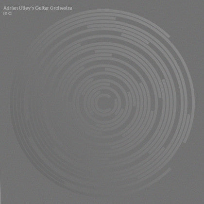 Adrian Utley's Guitar Orchestra - In C (CD)